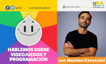 Conferencia: Hablemos de Videojuegos y Programación con Máximo Cavazzani
