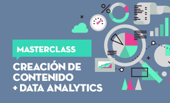 Masterclass de Creación de Contenido + Data Analytics