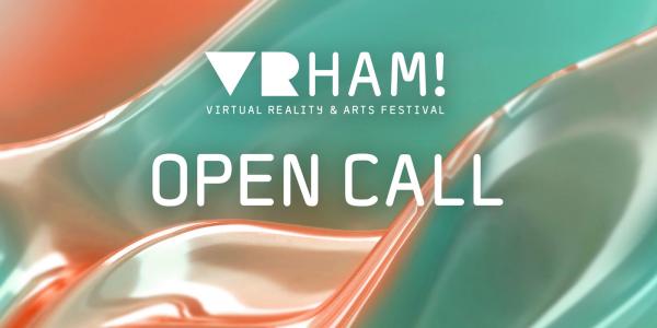 Presentá tu proyecto VR en VRHAM Festival